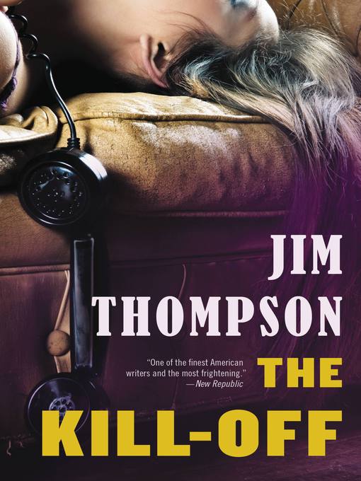 Title details for The Kill-Off by Jim Thompson - Wait list